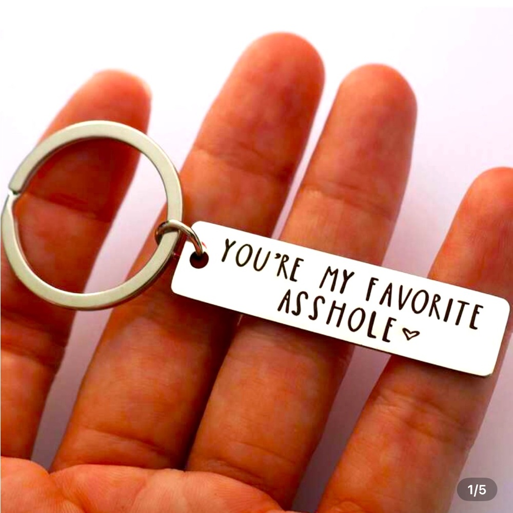 Engraved Keychain with Humorous Message